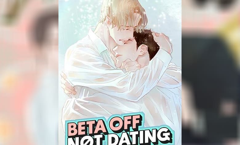 Beta Off Not Dating เขตห้ามรักฉบับเบต้า ตอนที่ 1 50